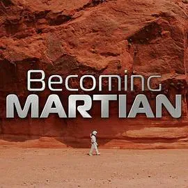 成为火星人 第一季海报 - 2021 美国纪录片