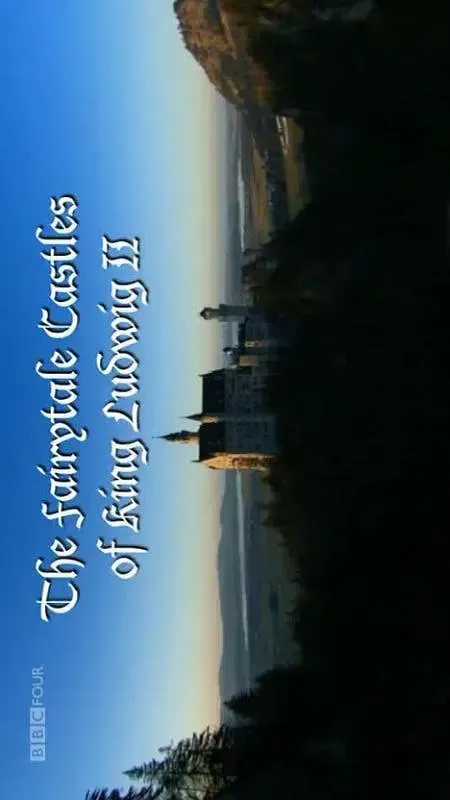 路德维希二世的梦幻城堡海报 - 2013 英国纪录片