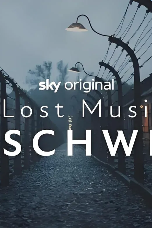 奥斯维辛失落的音乐海报 - 2025 英国纪录片